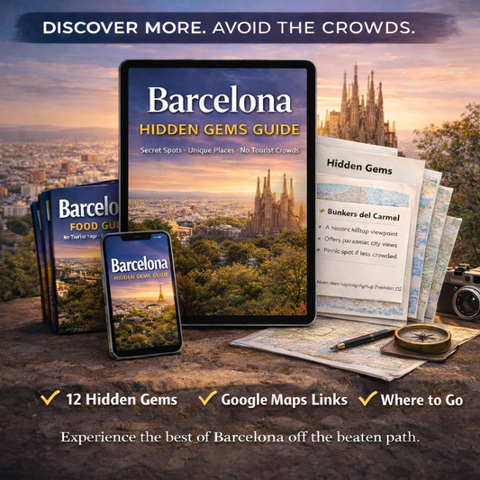 Barcelona Hidden Gems — Find What Most People Miss